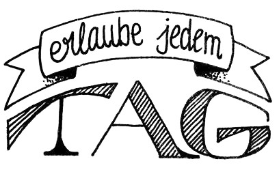 Erlaube jedem Tag, der Beste deines Lebens zu werden
