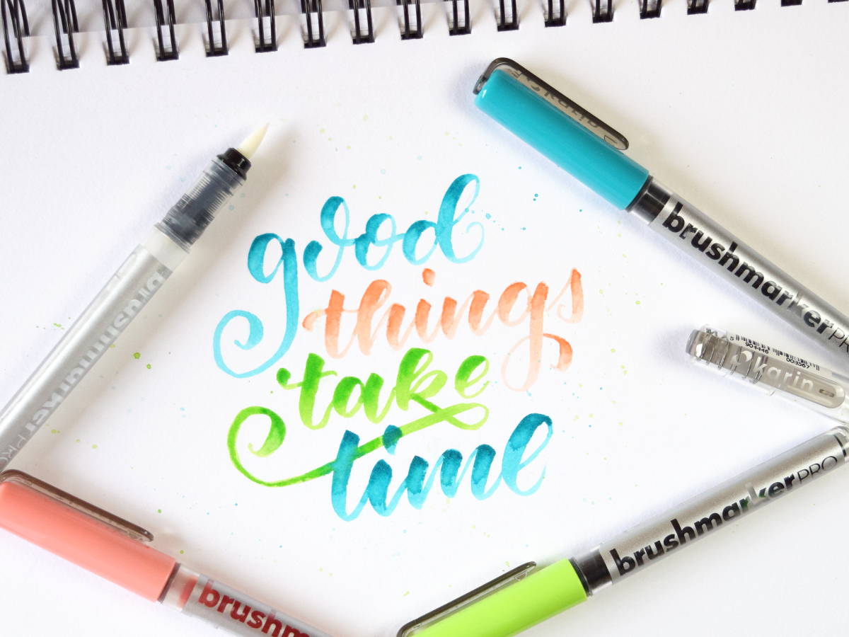 good-things-take-time-brushlettering