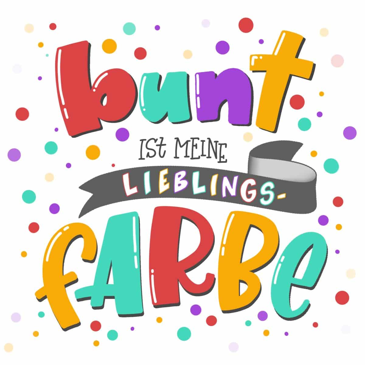 222+ Handlettering Sprüche – Bunte Galerie