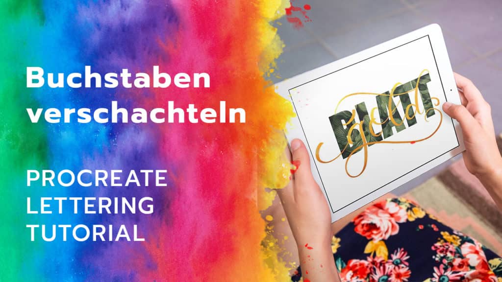 Procreate Lettering Tutorial: Buchstaben verschachteln