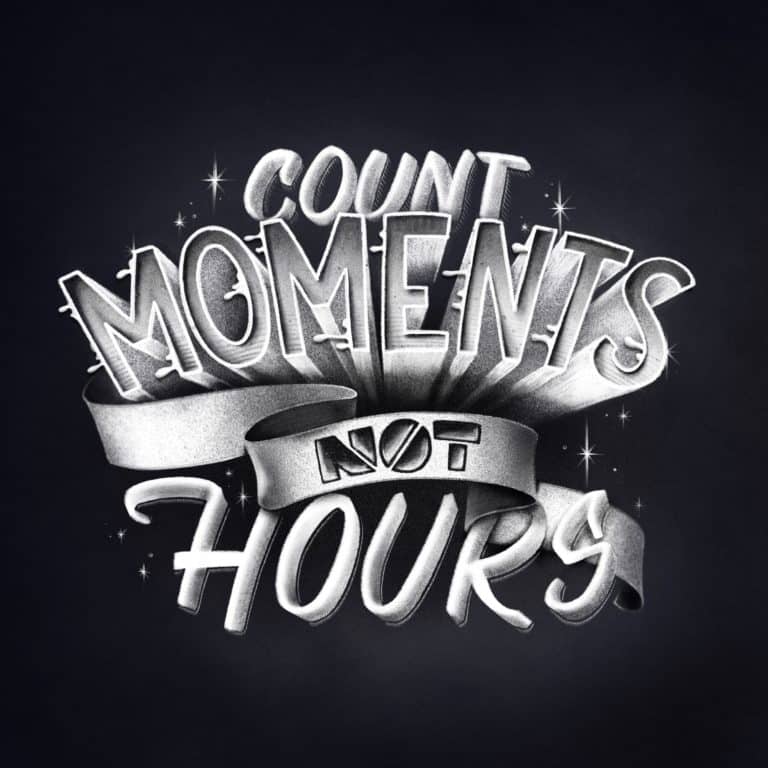 Count moments not hours - iPad Procreate Lettering