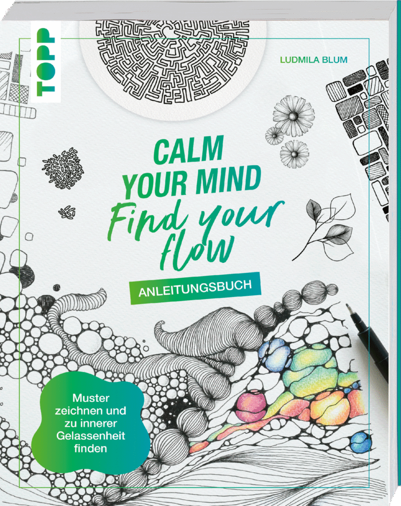 Calm your mind - Anleitungsbuch