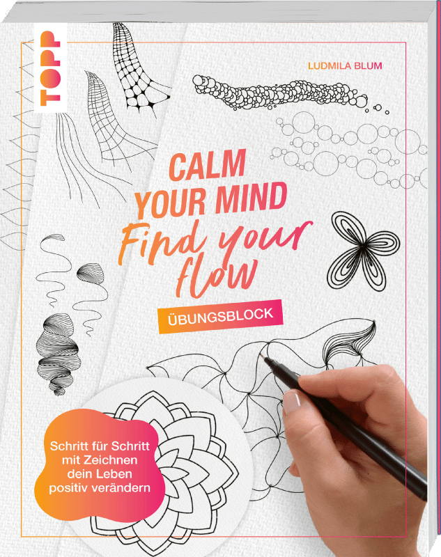 Calm your mind - Übungsbuch